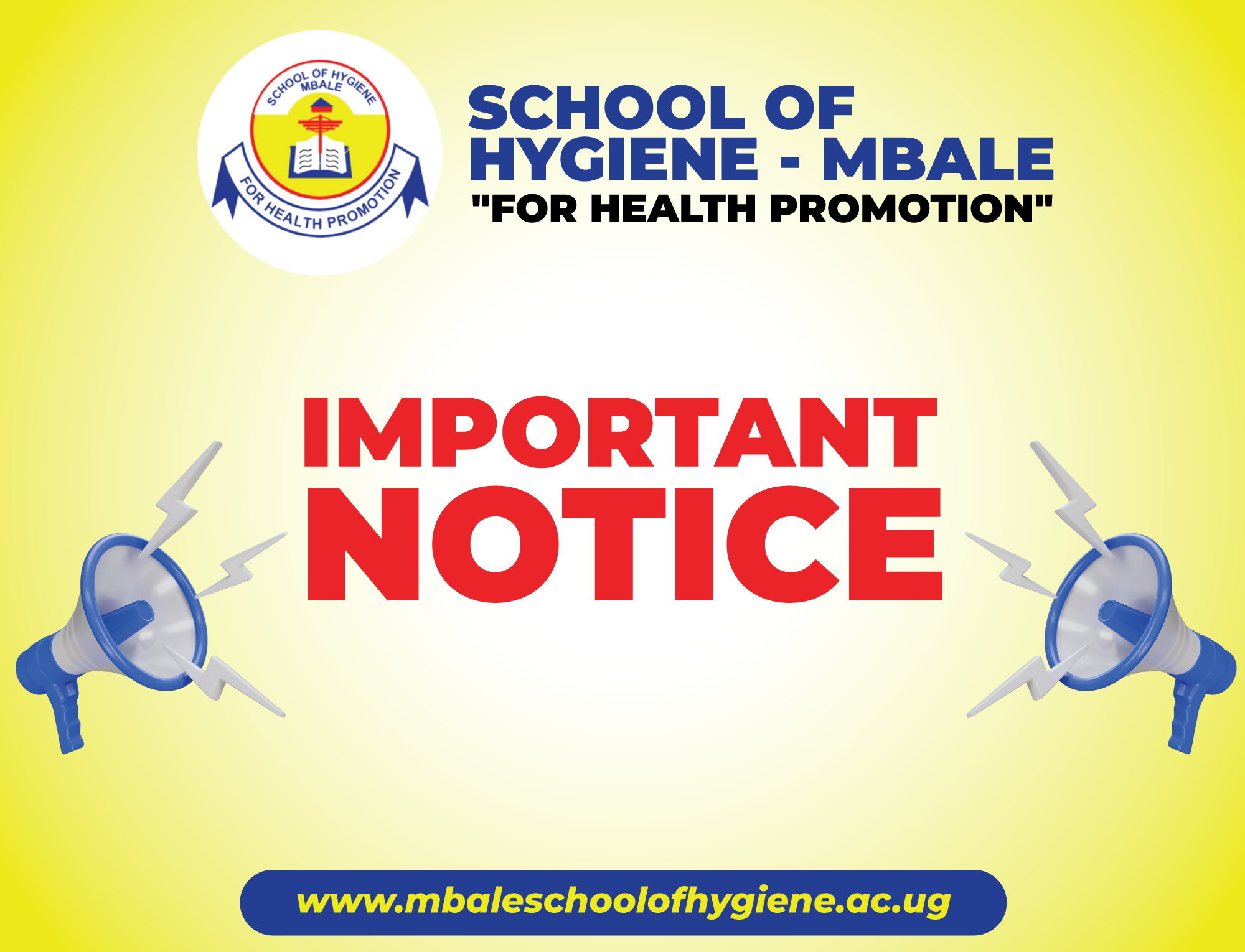 NOTICE TO: ALL STUDENTS OF SCHOOL OF HYGIENE-MBALE - Cover Image